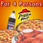 Pizza Hut Deal for 4 Persons